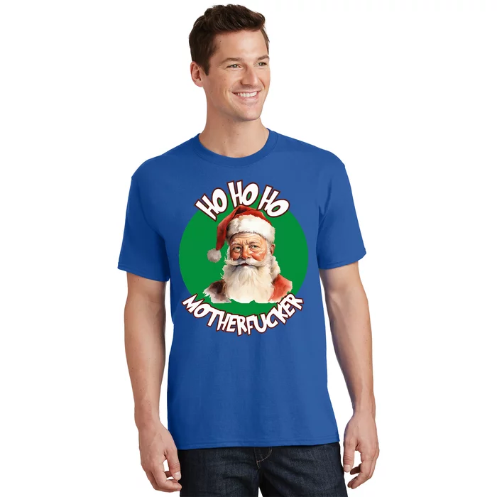 Ho Ho Ho Motherfucker Funny Christmas Party T-Shirt