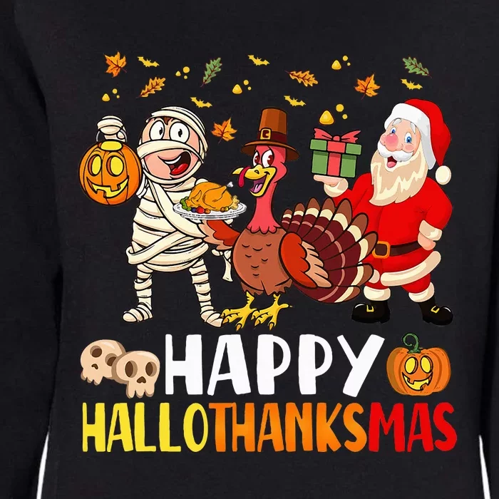 Happy Hallothanksmas Halloween Thanksgiving Christmas Day Womens California Wash Sweatshirt