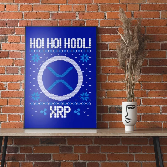 Ho Ho Hodl Xrp Fun Xrp Ripple Cryptocurrency Gear Gift Poster