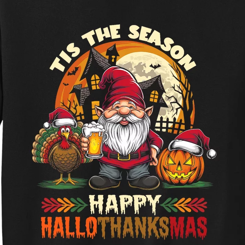 Happy Hallothanksmas Halloween Thanksgiving Merry Christmas Tall Sweatshirt