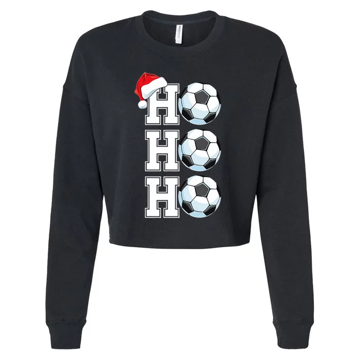 Ho Ho Ho Christmas Sports Soccer Player Xmas Cropped Pullover Crew