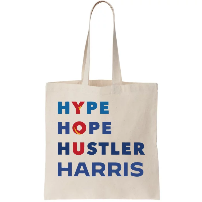 Hype Hope Hustler Harris Kamala 2024 Tote Bag