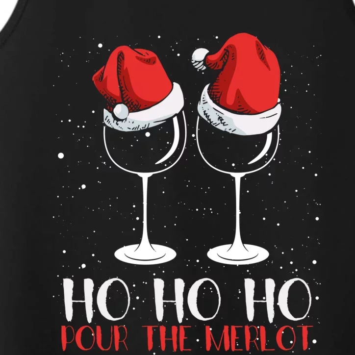 Ho Ho Ho Pour The Merlot Christmas Santa Wine Er Cute Gift Performance Tank