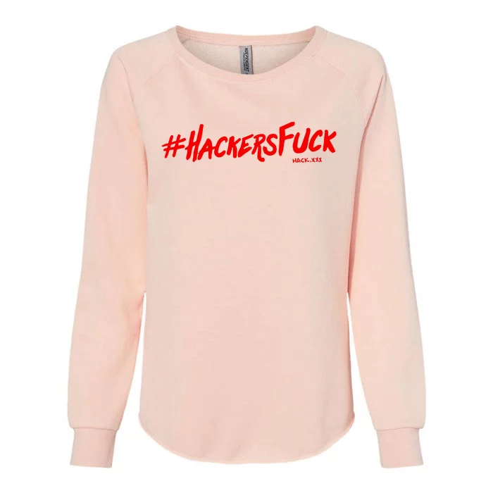 Hack.Xxx Hashtag Hackers Suck Womens California Wash Sweatshirt