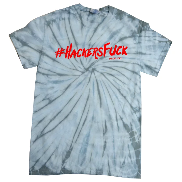 Hack.Xxx Hashtag Hackers Suck Tie-Dye T-Shirt