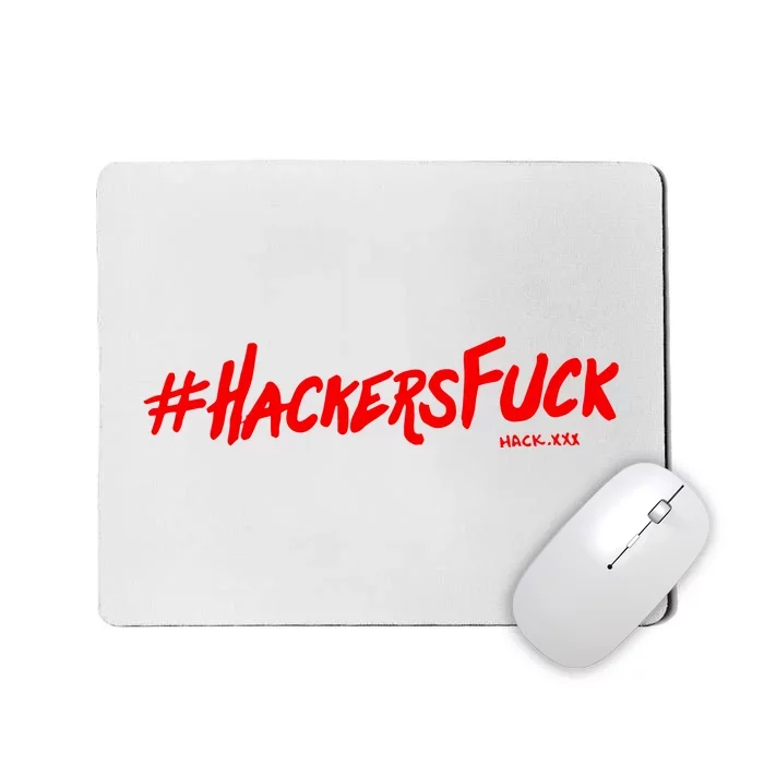 Hack.Xxx Hashtag Hackers Suck Mousepad