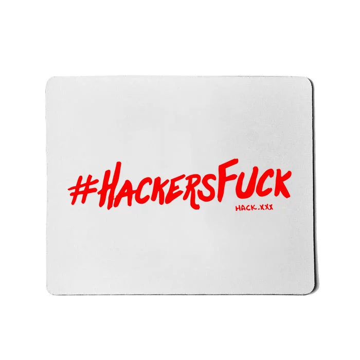 Hack.Xxx Hashtag Hackers Suck Mousepad