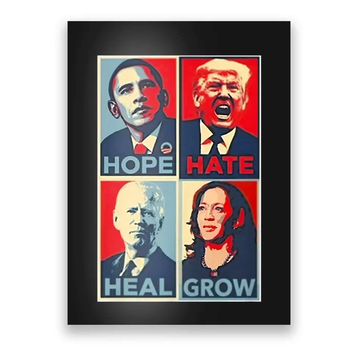 Hope Hate Heal Grow Poster