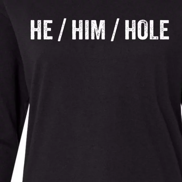 He Him Hole Womens Cotton Relaxed Long Sleeve T-Shirt