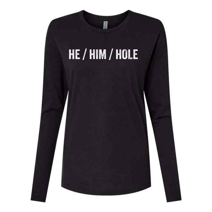 He Him Hole Womens Cotton Relaxed Long Sleeve T-Shirt