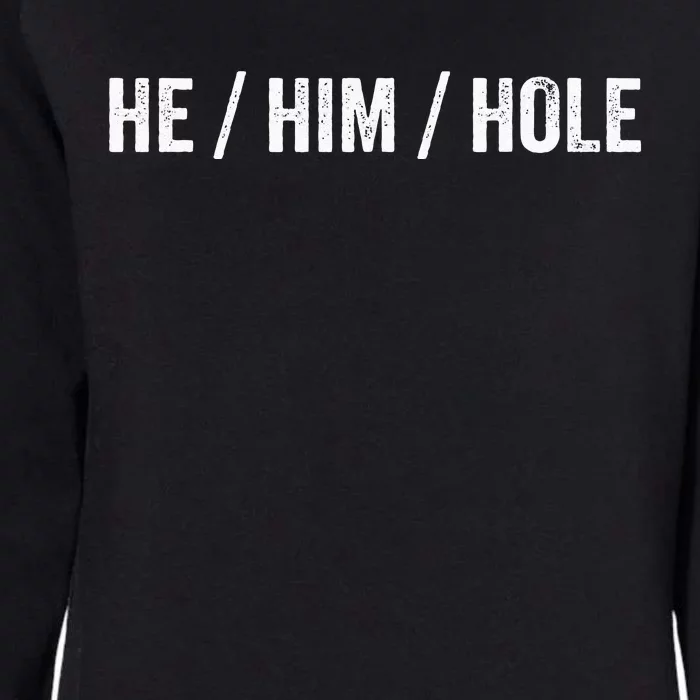 He Him Hole Womens California Wash Sweatshirt