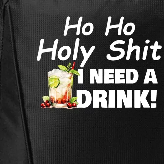 Ho Ho Holy I Need A Drink Funny Christmas Santa Claus City Backpack