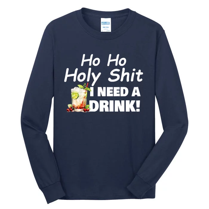 Ho Ho Holy I Need A Drink Funny Christmas Santa Claus Tall Long Sleeve T-Shirt