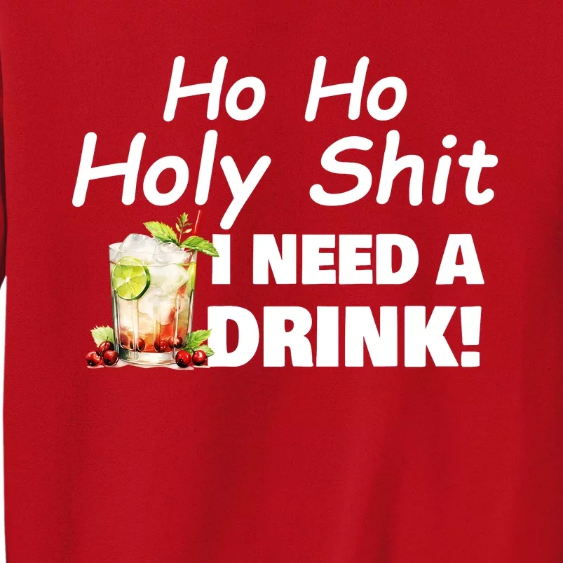 Ho Ho Holy I Need A Drink Funny Christmas Santa Claus Sweatshirt