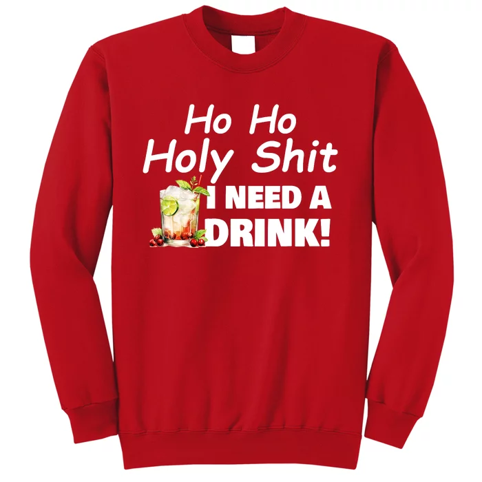 Ho Ho Holy I Need A Drink Funny Christmas Santa Claus Sweatshirt