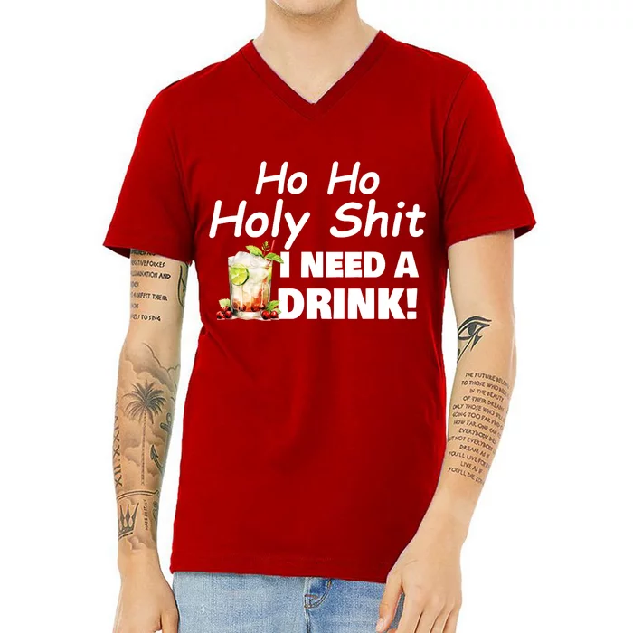 Ho Ho Holy I Need A Drink Funny Christmas Santa Claus V-Neck T-Shirt