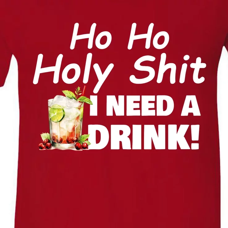 Ho Ho Holy I Need A Drink Funny Christmas Santa Claus V-Neck T-Shirt