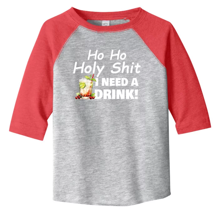 Ho Ho Holy I Need A Drink Funny Christmas Santa Claus Toddler Fine Jersey T-Shirt