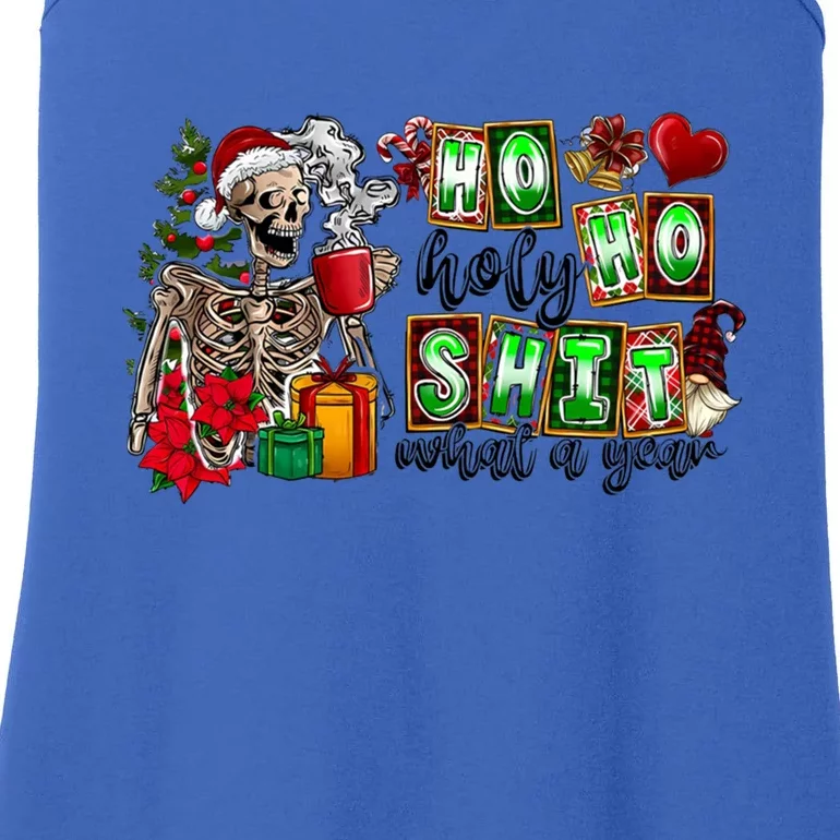 Ho Ho Holy Shit What A Year Funny Christmas Skeleton Gift Ladies Essential Tank