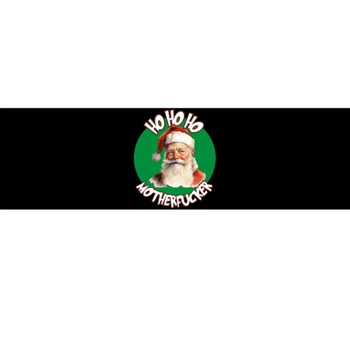 Ho Ho Ho Motherfucker Christmas Party Bumper Sticker