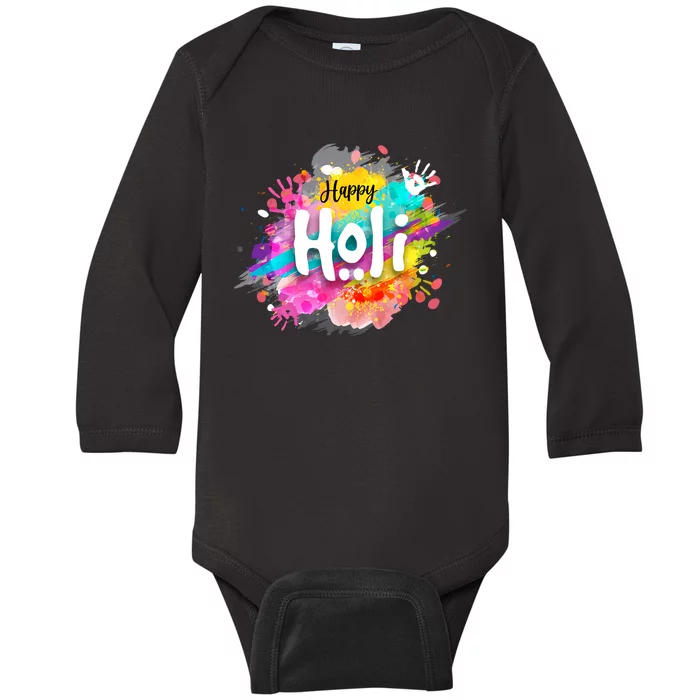 Happy Holi Holi Hai Hindu Holi Festival Festival Of Colors Baby Long Sleeve Bodysuit