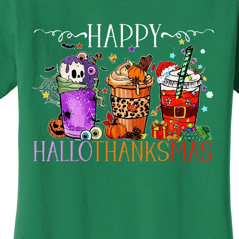 Happy Hallothanksmas Halloween Thanksgiving Christmas Women's T-Shirt