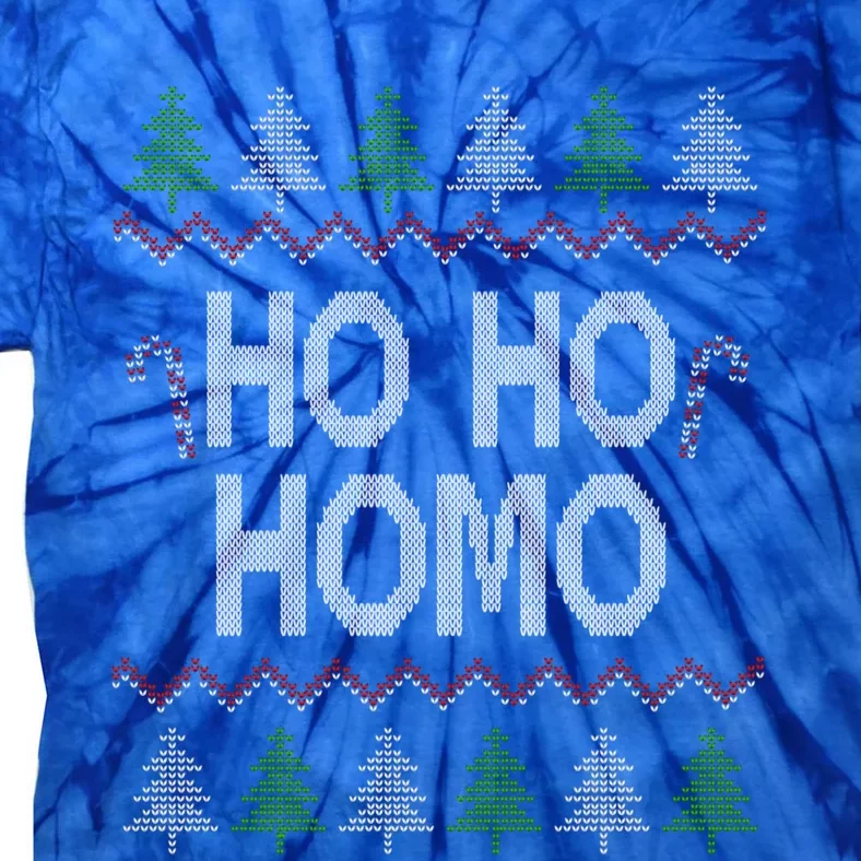 Ho Ho Ho Homo Homosexual Lgbt Gay Ugly Christmas Gift Tie-Dye T-Shirt