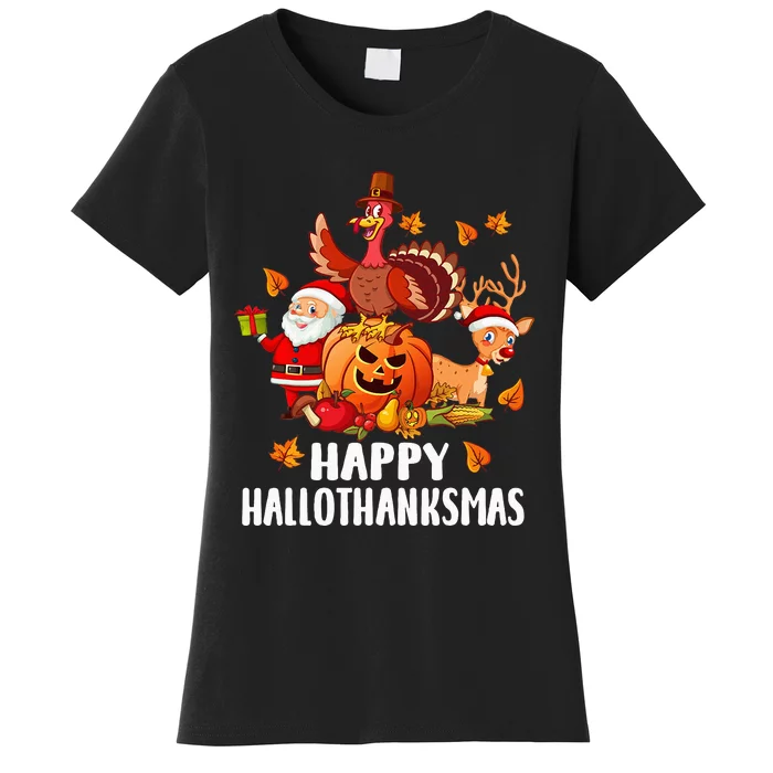 Happy Hallothanksmas Halloween Thanksgiving Christmas Day Women's T-Shirt