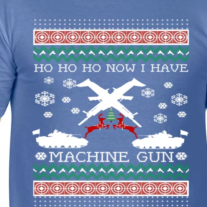 Ho Ho Ho Now I Have A Machine Gun Ugly Christmas Sweater Cute Gift Comfort Colors T-Shirt