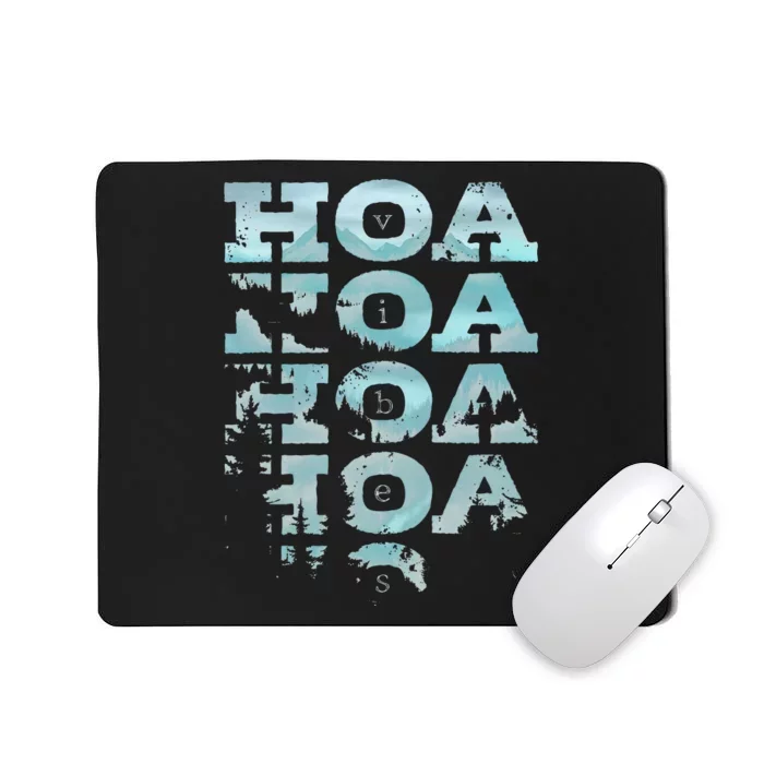 Hoa Hoa Hoa Hoa Hoa Season Vibes Mousepad