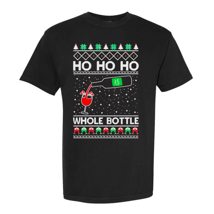 Ho Ho Ho Whole Bottle Wine Spirits Ugly Christmas Garment-Dyed Heavyweight T-Shirt