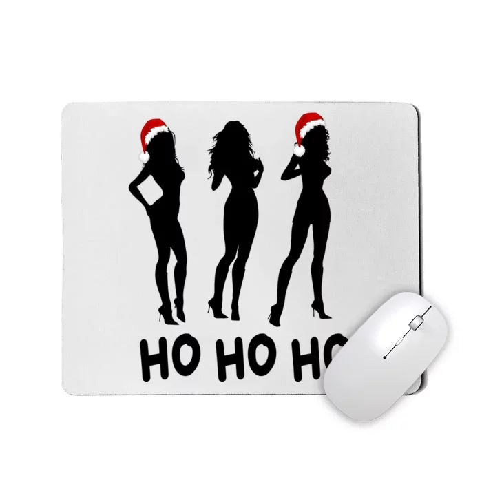 Ho Ho Ho Female Funny Santa Mousepad