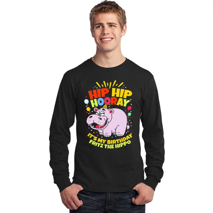 Hip Hip Hooray Its My Birthday Fritz The Hippo Tall Long Sleeve T-Shirt