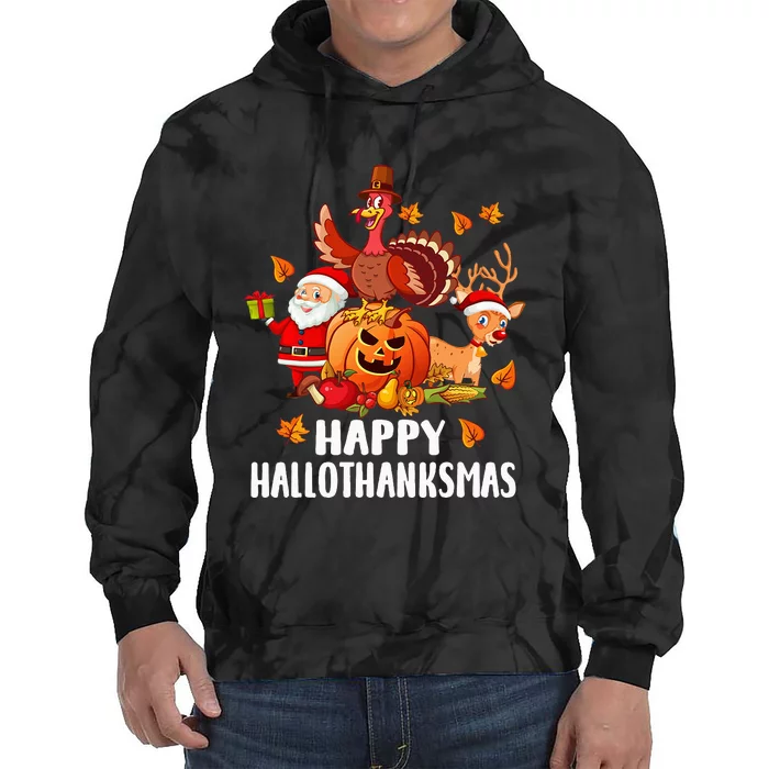 Happy Hallothanksmas Halloween Thanksgiving Christmas Day Tie Dye Hoodie