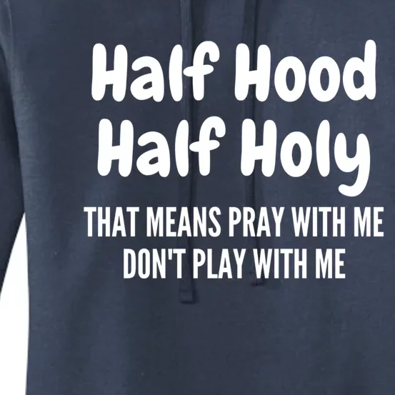 Half Hood Half Holy Cute Gift Women's Pullover Hoodie