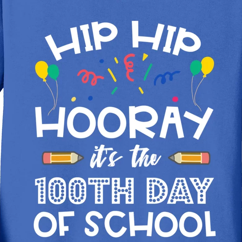 Hip Hip Hooray It's The 100th Day Of School Funny Gift Kids Long Sleeve Shirt