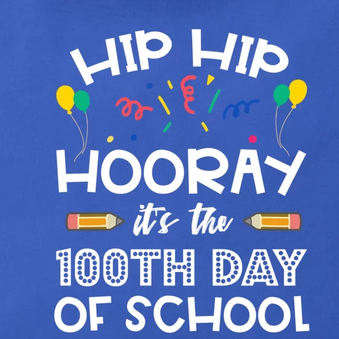 Hip Hip Hooray It's The 100th Day Of School Funny Gift Zip Tote Bag