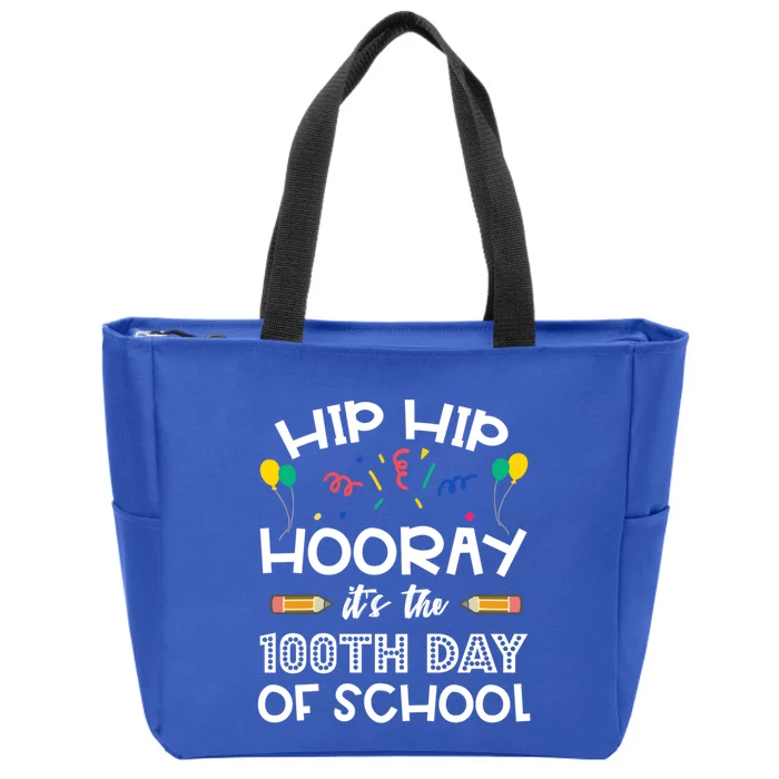 Hip Hip Hooray It's The 100th Day Of School Funny Gift Zip Tote Bag