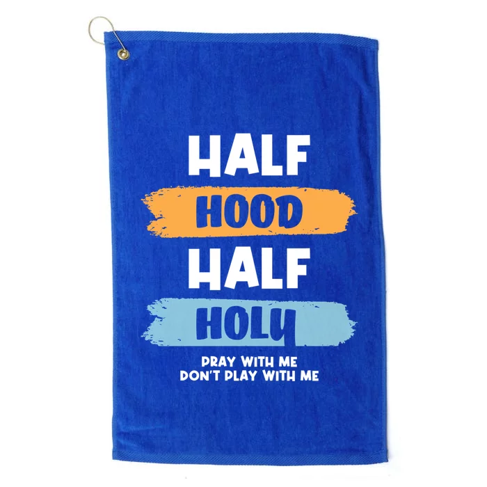 Half Hood Half Holy Gift Platinum Collection Golf Towel