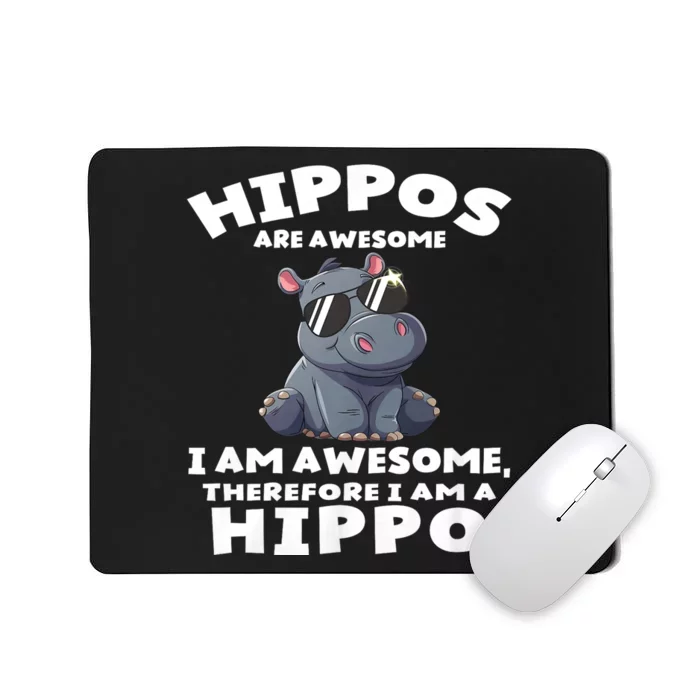 Hippo Hippopotamus Hippos Are Awesome Gifts Mousepad