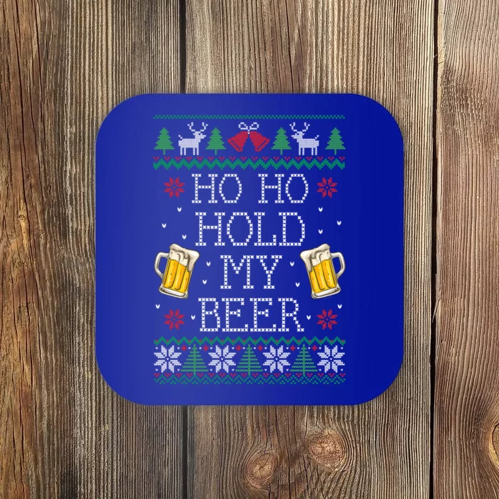 Ho Ho Hold My Beer Christmas Ugly Sweater Gift Coaster