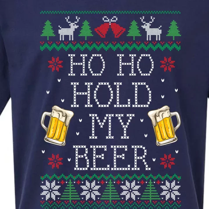 Ho Ho Hold My Beer Christmas Ugly Sweater Gift Sueded Cloud Jersey T-Shirt