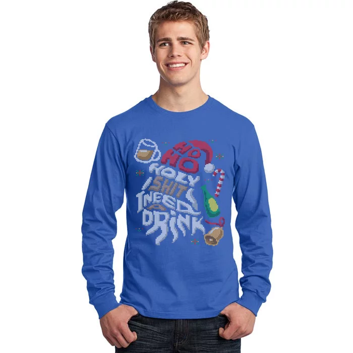 Ho Ho Holy Shit I Need A Beer Ugly Christmas Sweater Gift Tall Long Sleeve T-Shirt