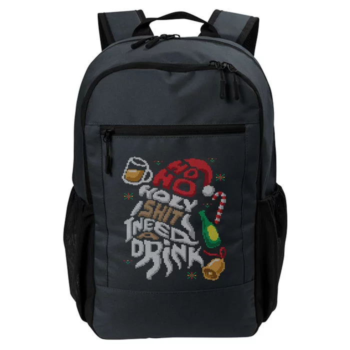 Ho Ho Holy Shit I Need A Beer Ugly Christmas Sweater Gift Daily Commute Backpack