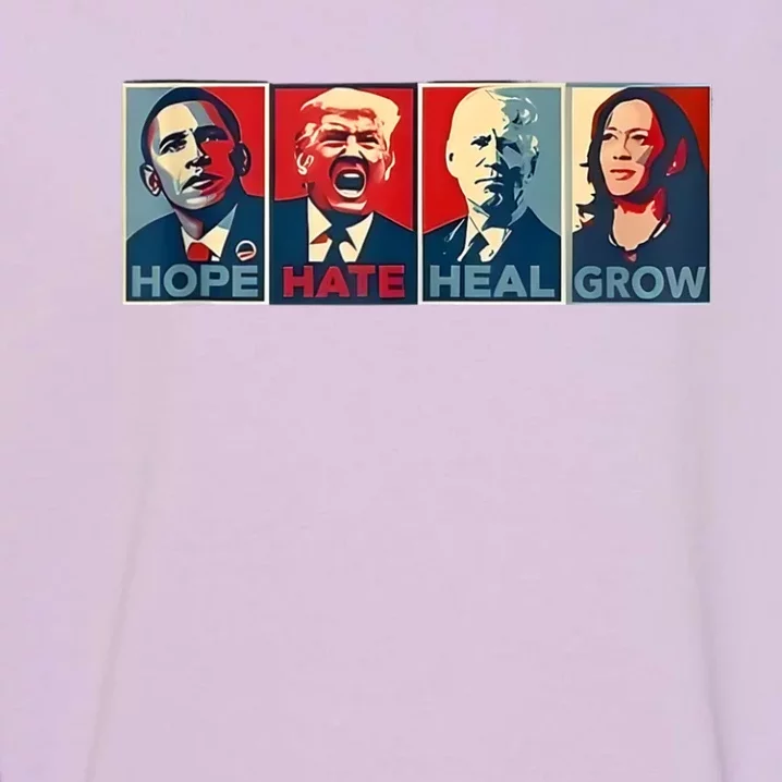 Hope Hate Heal Grow Garment-Dyed Sweatshirt