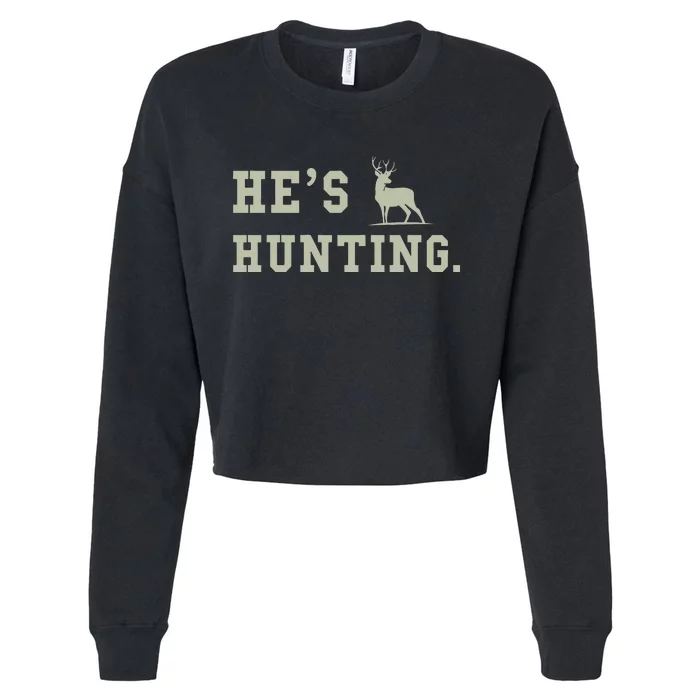 Hes Hunting Cropped Pullover Crew