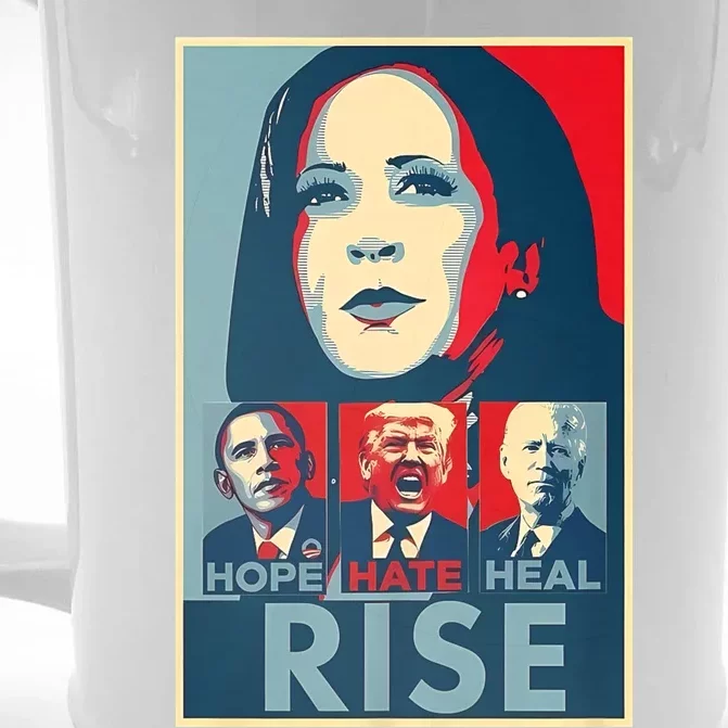 Hope Hate Heal Grow Rise President Kamala Harris Campaign Front & Back Beer Stein