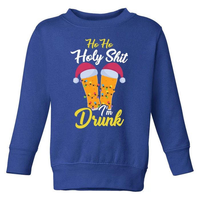 Ho Ho Holy Shit IM Drunk Beer And Christmas Gift Toddler Sweatshirt