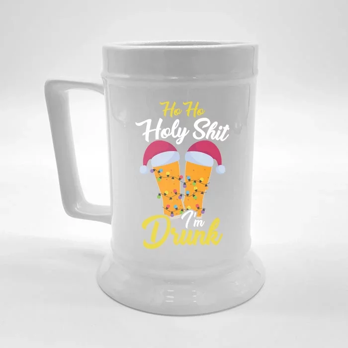 Ho Ho Holy Shit IM Drunk Beer And Christmas Gift Front & Back Beer Stein