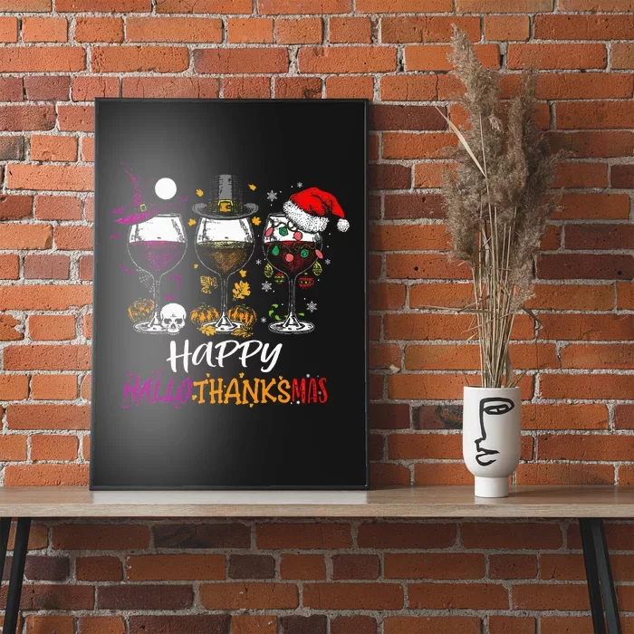 Happy Hallothanksmas Halloween Wine Thanksgiving Christmas Poster